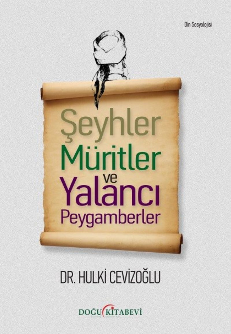Şeyhler Müritler ve Yalancı Peygamberler kitap kapağı