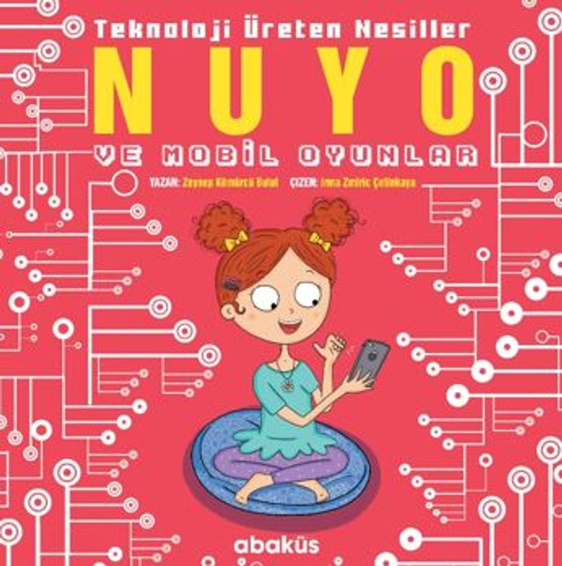 Nuyo ve Mobil Oyunlar / Teknoloji Üreten Nesiller kitap kapağı