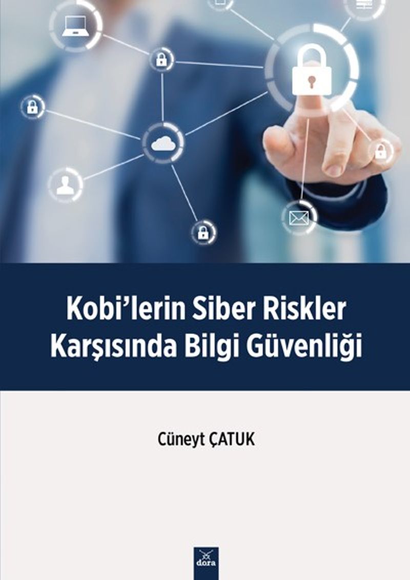 Kobi'lerin Siber Riskler Karşisinda Bilgi Güvenliği kitap kapağı