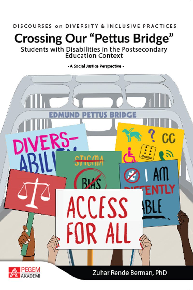 Crossing Our "Pettus Bridge" Students with Disabilities in the Postsecondary Education Context kitap kapağı