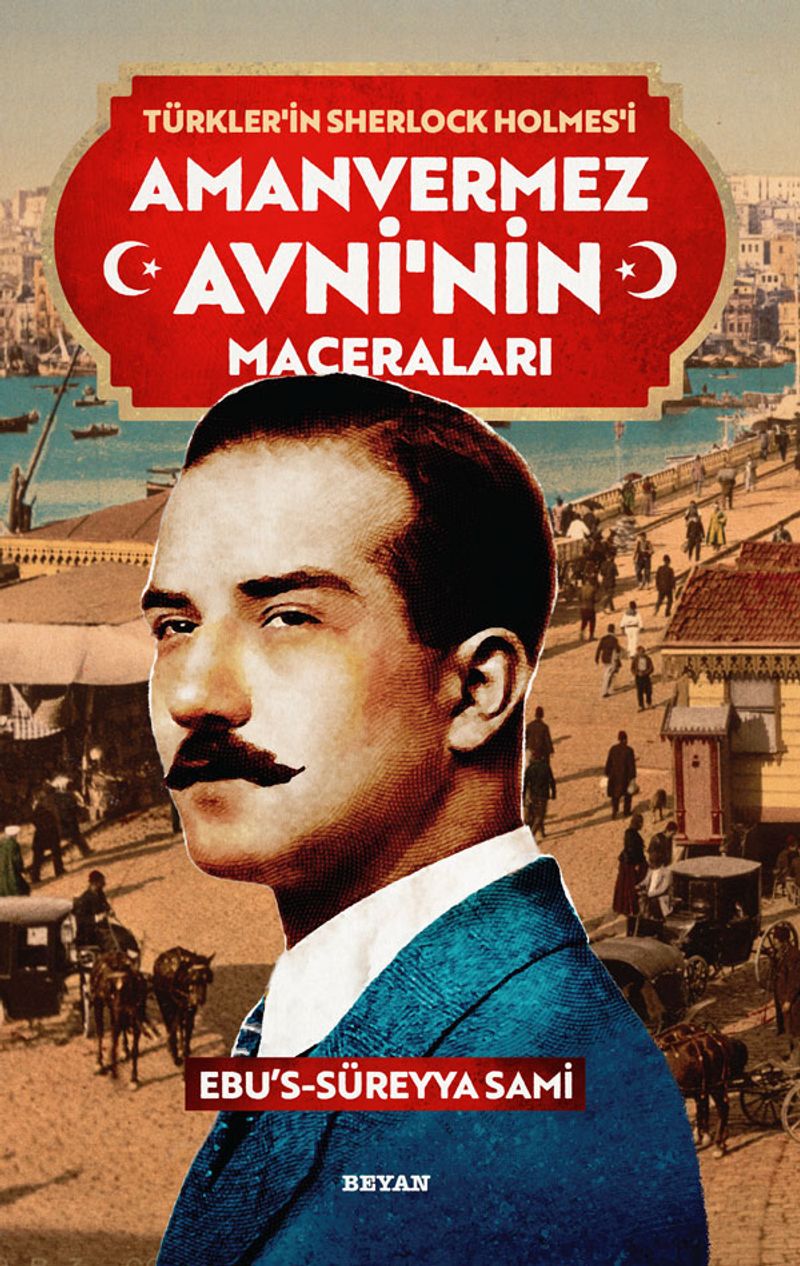 Türkler'in Sherlock Holmes'i Amanvermez Avni'nin Maceraları (1-10) Tek Kitap kitap kapağı