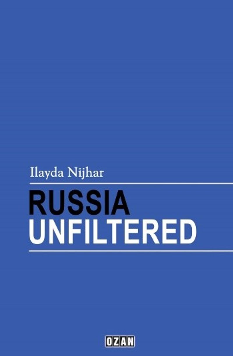 Russıa Unfıltered (İngilizce) kitap kapağı