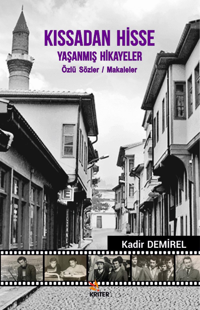 Kıssadan Hisse Yaşanmış Hikayeler Özlü Sözler Makaleler kitap kapağı