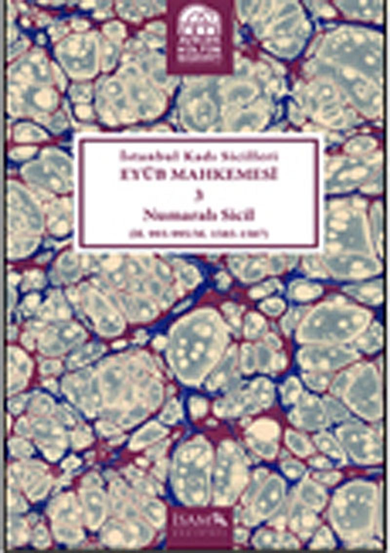 İstanbul Kadı Sicilleri Eyüb Mahkemesi 3 Numaralı Sicil (H.993-995/M.1585-1587) kitap kapağı