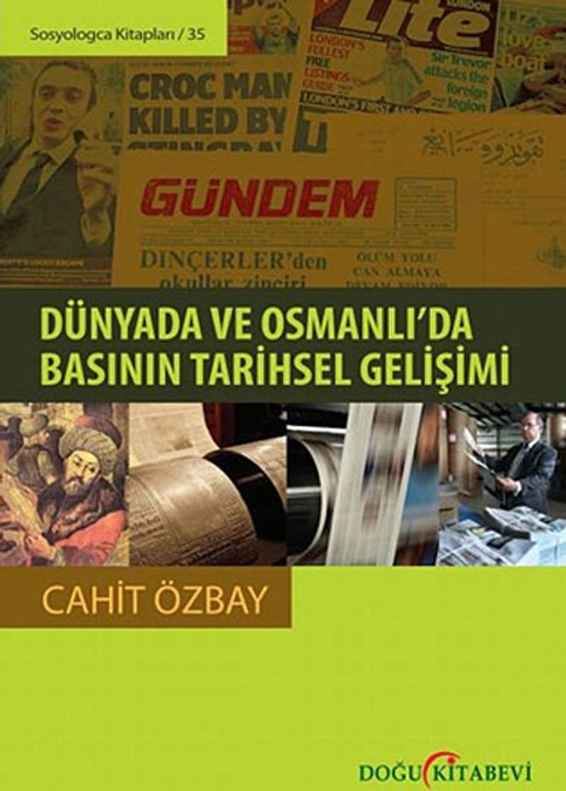 Dünyada ve Osmanlı'da Basının Tarihsel Gelişimi kitap kapağı
