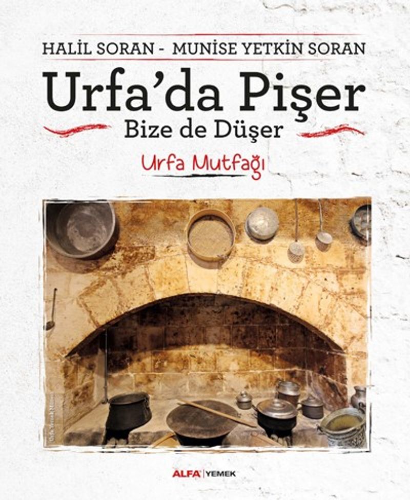 Urfa'da Pişer Bize de Düşer Urfa Mutfağı kitap kapağı