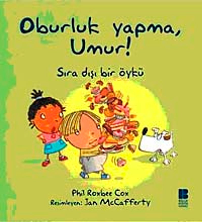 Oburluk Yapma, Umur! kitap kapağı