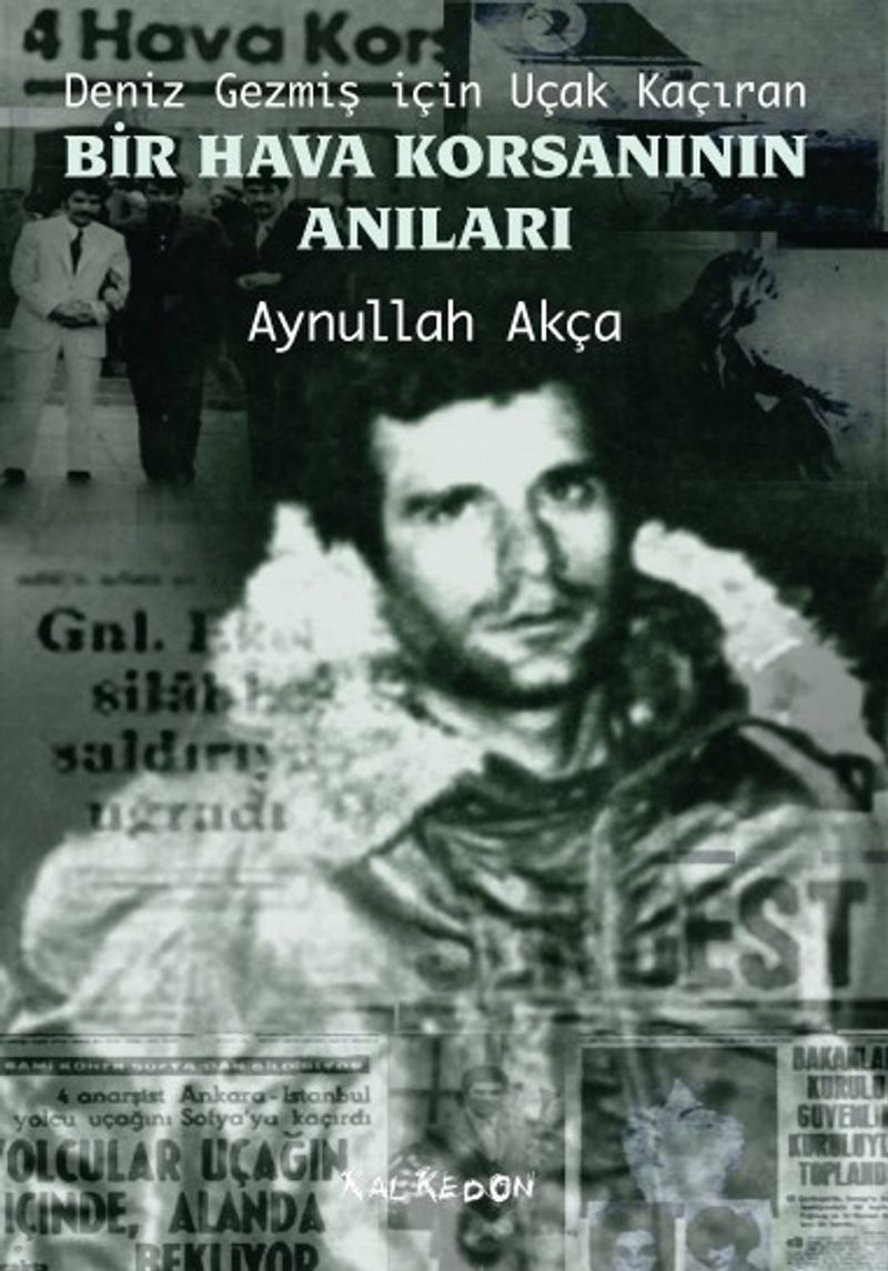 Deniz Gezmiş için Uçak Kaçıran Bir Hava Korsanının Anıları kitap kapağı