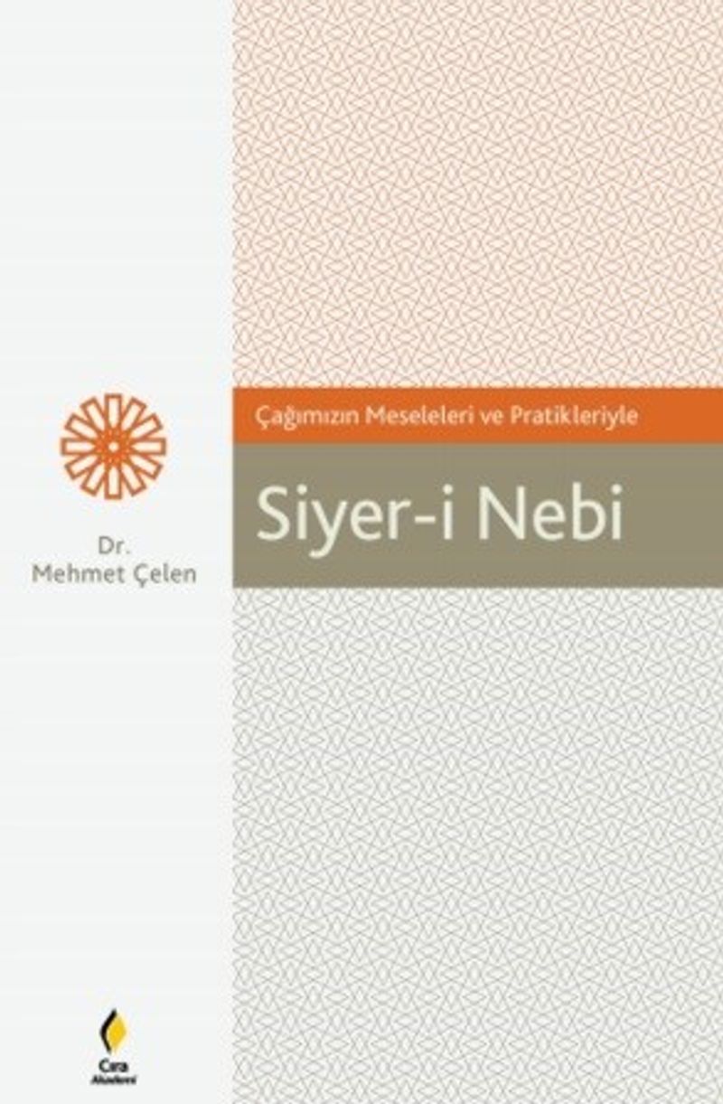 Çağımızın Meseleleri ve Pratikleriyle Siyer-i Nebi kitap kapağı