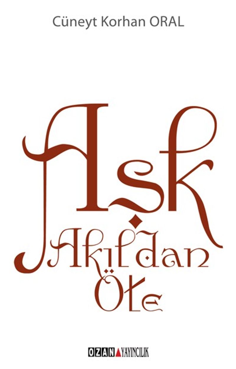 Aşk Akıldan Öte kitap kapağı