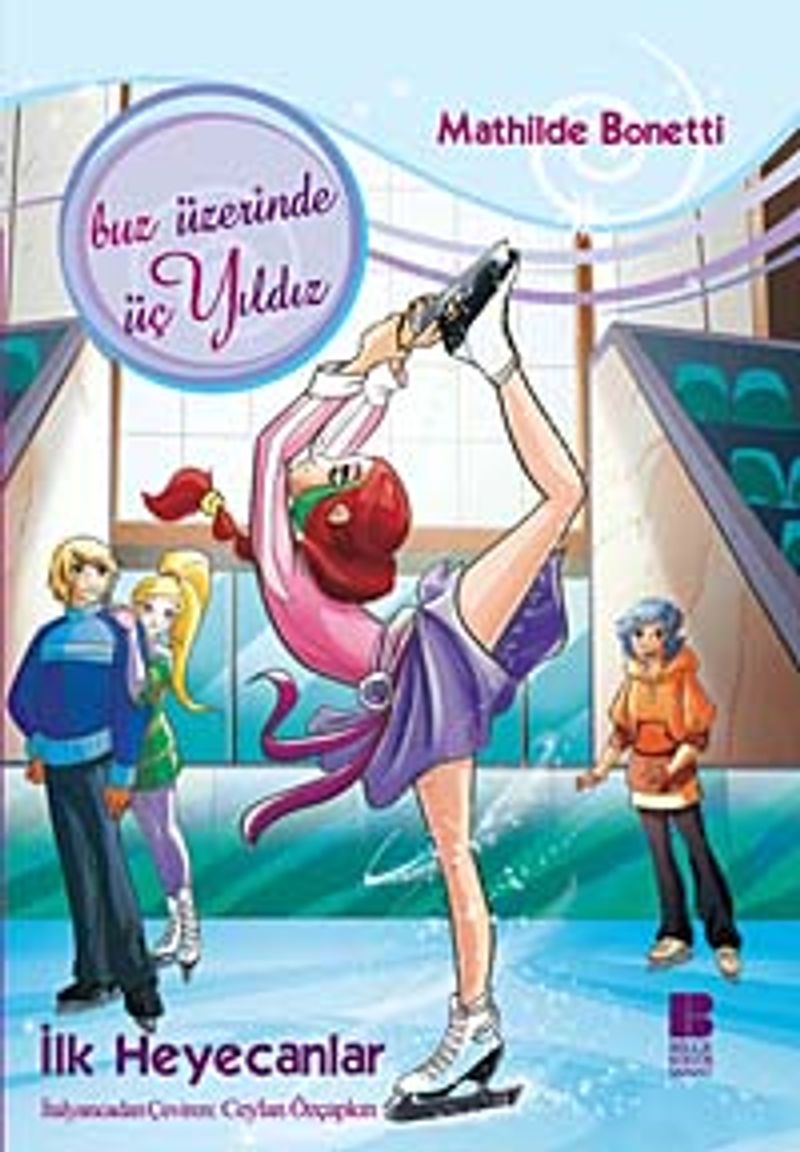 İlk Heyecanlar Buz Üzerinde Üç Yıldız kitap kapağı
