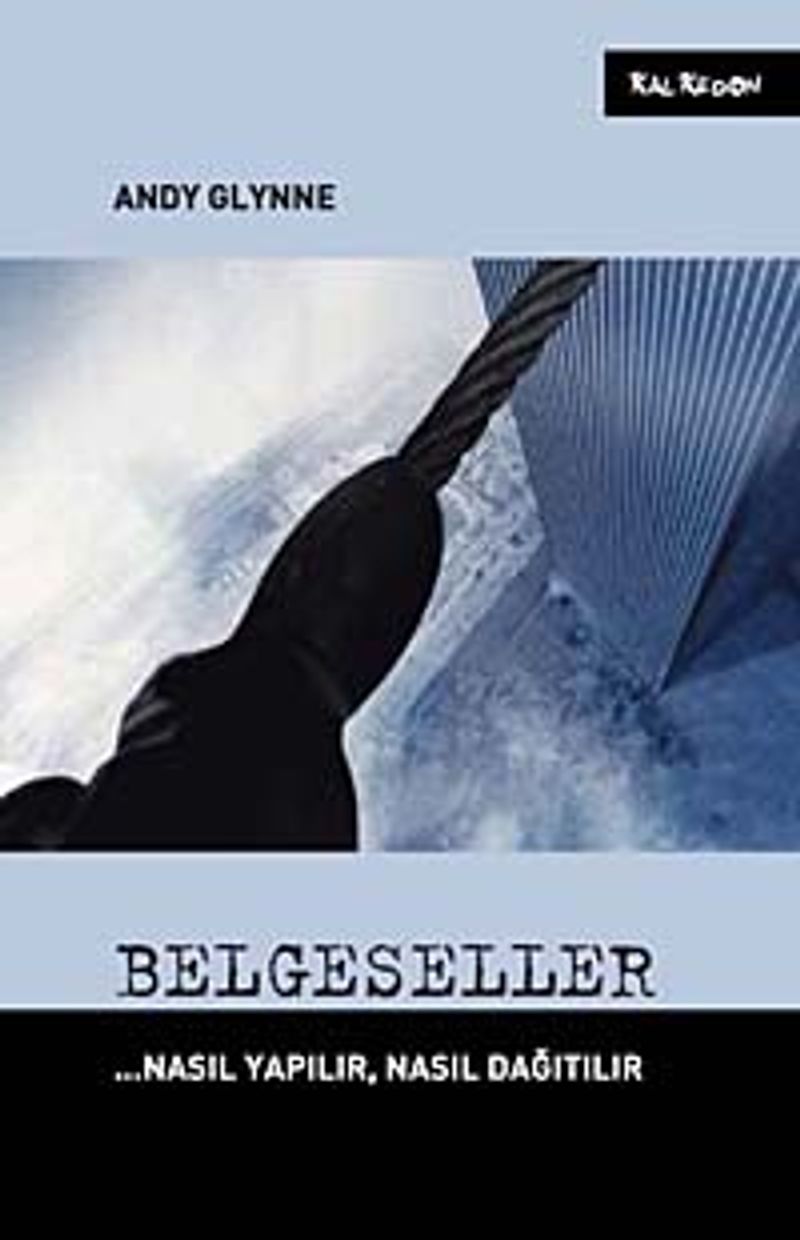 Belgeseller Nasıl Yapılır, Nasıl Dağıtılır kitap kapağı