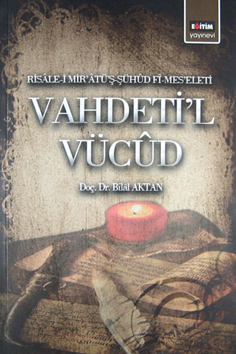 Vahdeti'l Vücud Risale-i Mir'atü'ş-Şühud Fi-Mes'eleti kitap kapağı
