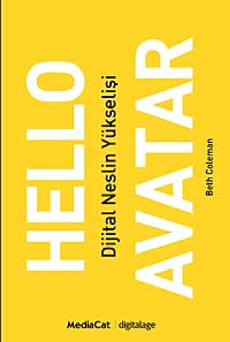 Hello Avatar Dijital Neslin Yükselişi kitap kapağı