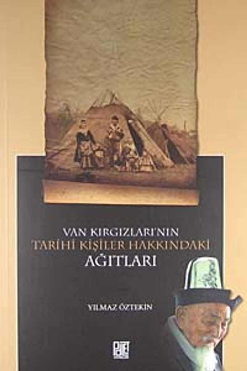 Van Kırgızları'nın Tarihi Kişiler Hakkındaki Ağıtları kitap kapağı