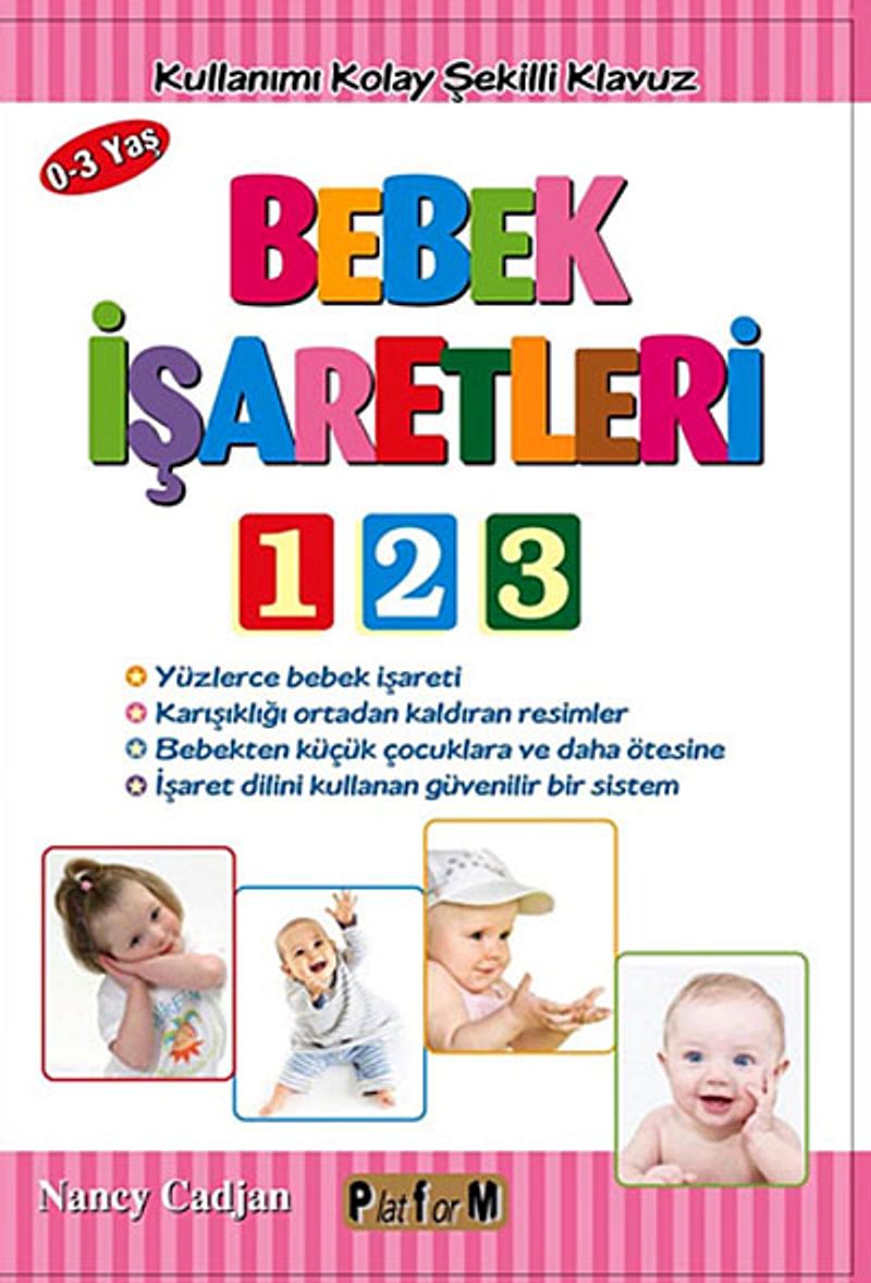 Bebek İşaretleri 123 / Kullanımı Kolay Şekilli Klavuz kitap kapağı