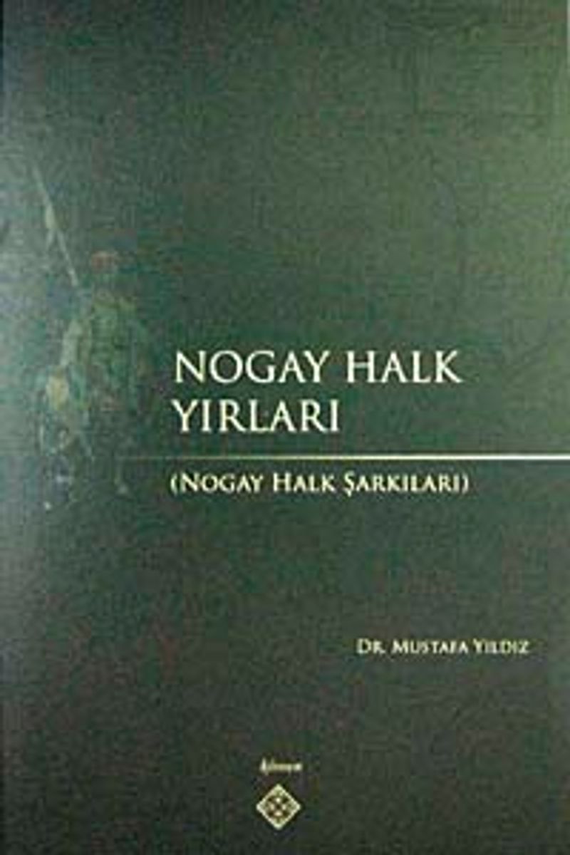 Nogay Halk Yırları ( Nogay Halk Şarkıları) kitap kapağı