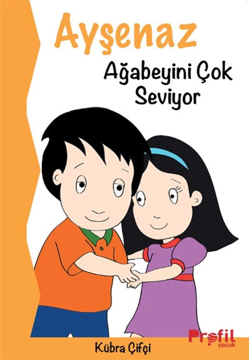 Ayşenaz Ağabeyini Çok Seviyor kitap kapağı