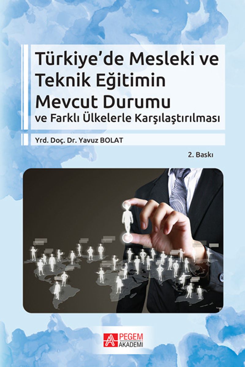Türkiye'de Mesleki ve Teknik Eğitimin Mevcut Durumu kitap kapağı