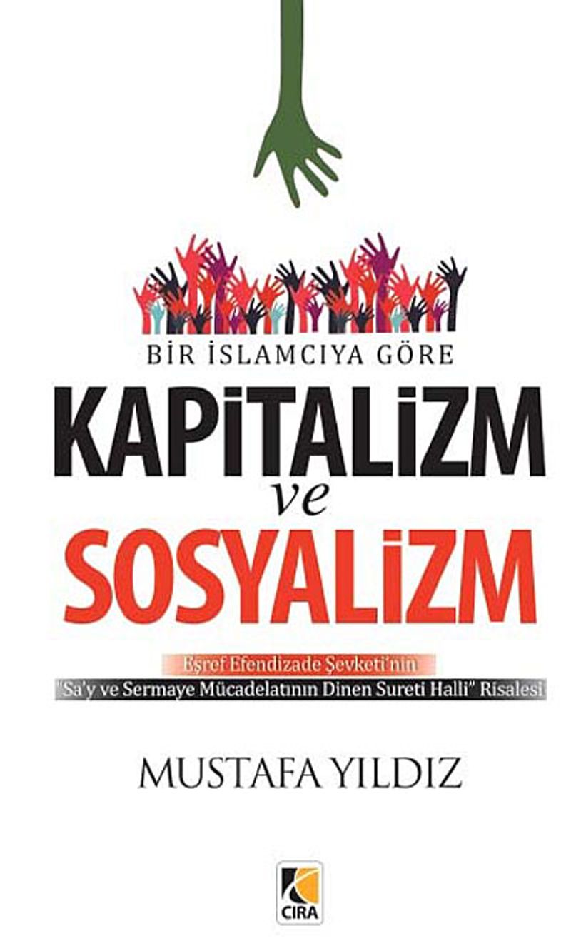 Bir İslamcıya Göre Kapitalizm ve Sosyalizm kitap kapağı