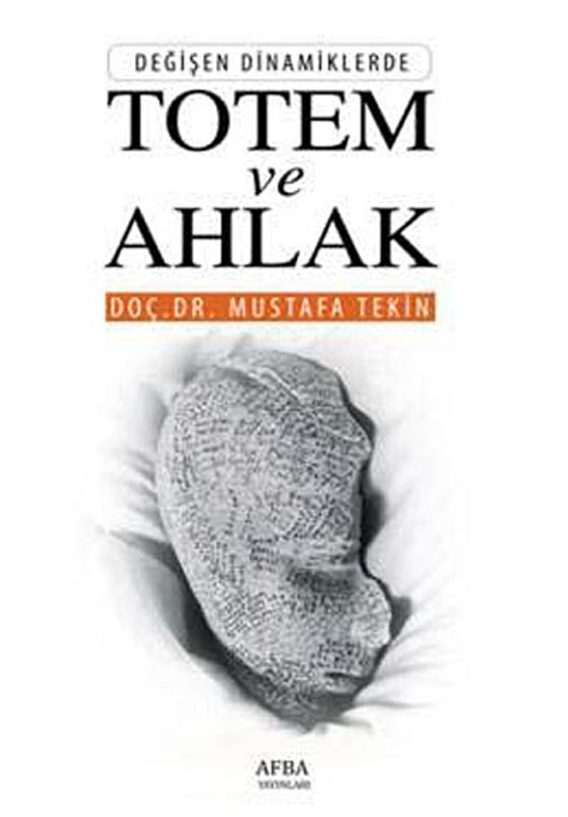 Değişen Dinamiklerde Totem ve Ahlak kitap kapağı