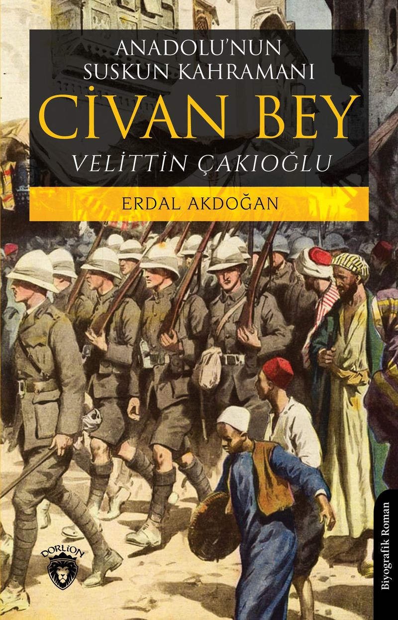 Anadolu'nun Suskun Kahramanı Civan Bey kitap kapağı