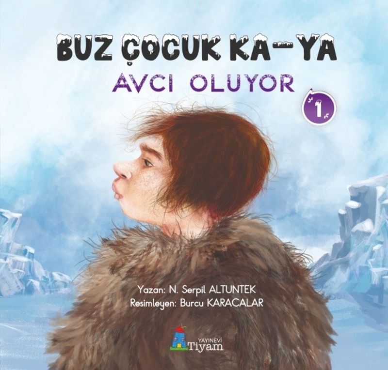 Buz Çocuk Ka-Ya 1 / Avcı Oluyor kitap kapağı