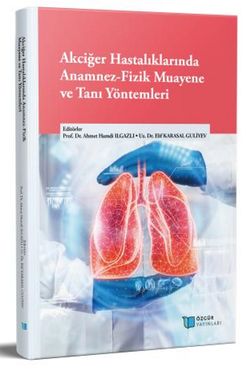 Akciğer Hastalıklarında Anamnez-Fizik Muayene ve Tanı Yöntemleri kitap kapağı