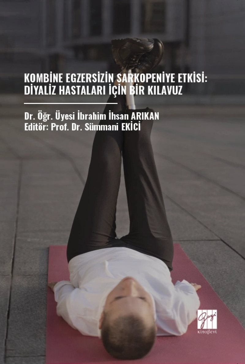 Kombine Egzersizin Sarkopeniye Etkisi: Diyaliz Hastaları İçin Bir Kılavuz kitap kapağı