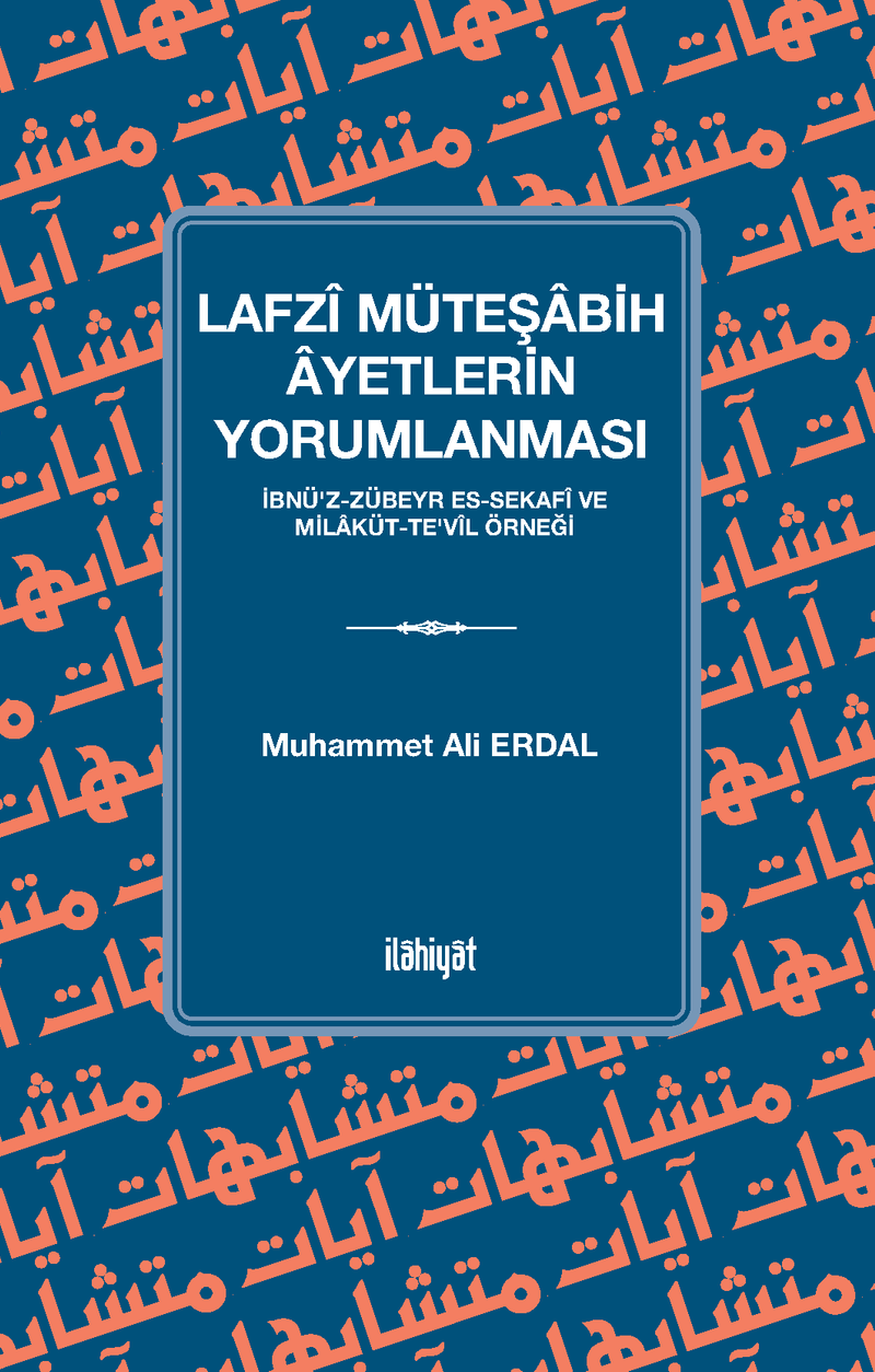 Lafzî Müteşabih Âyetlerin Yorumlanması kitap kapağı