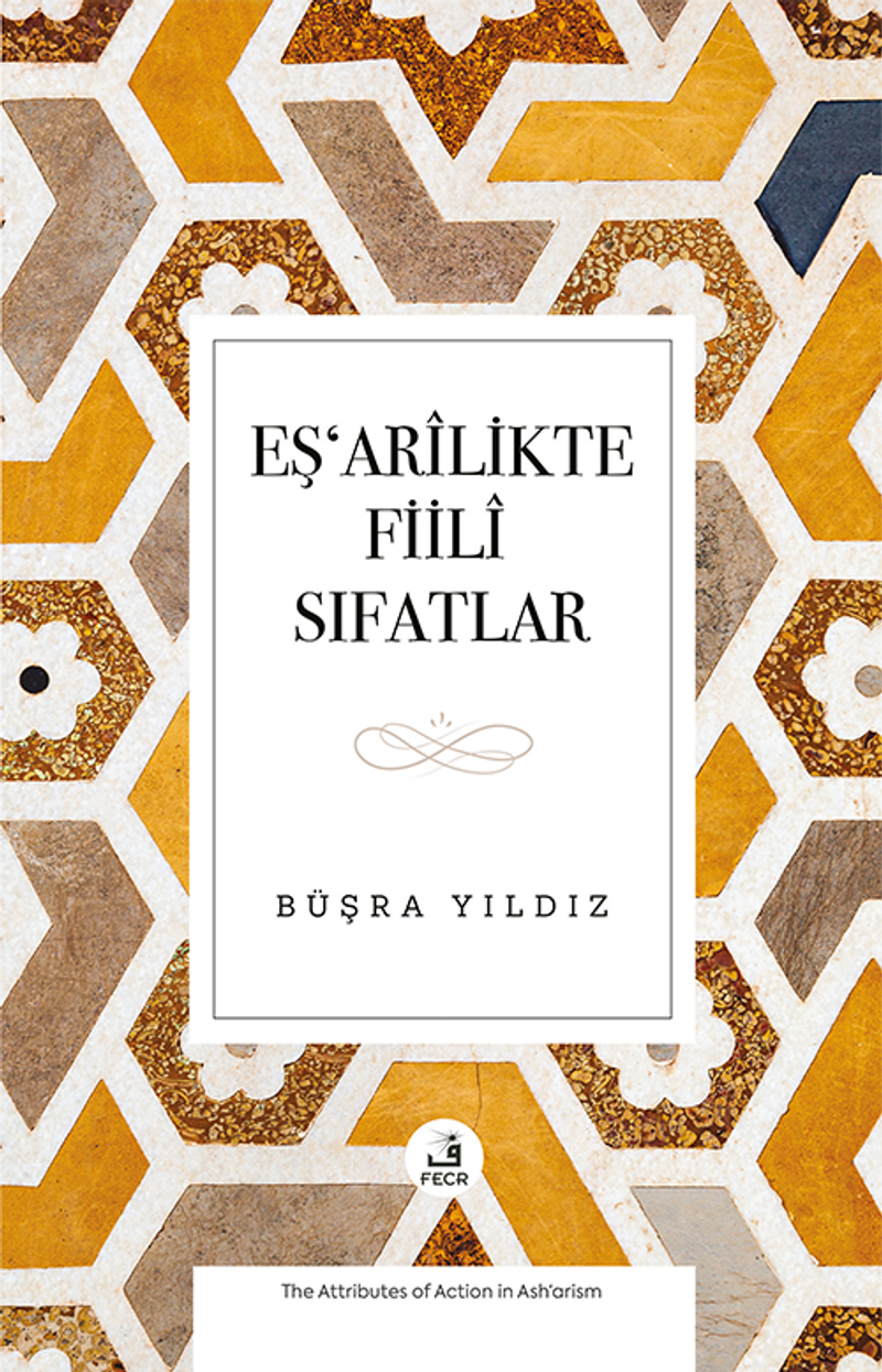 Eşʻarîlikte Fiilî Sıfatlar kitap kapağı