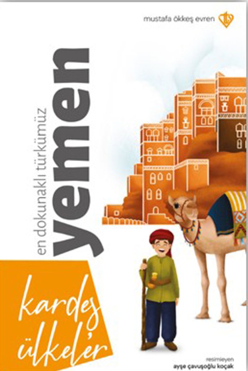 Kardeş Ülkeler En Dokunaklı Türkümüz Yemen kitap kapağı