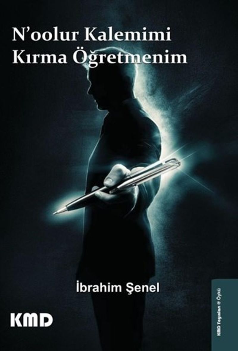 N'oolur Kalemimi Kırma Öğretmenim kitap kapağı