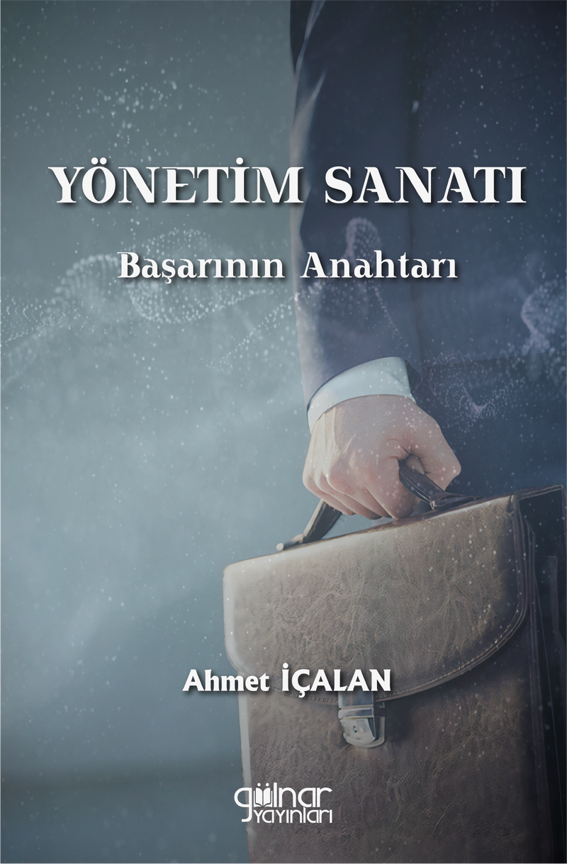 Yönetim Sanatı: Başarının Anahtarı kitap kapağı