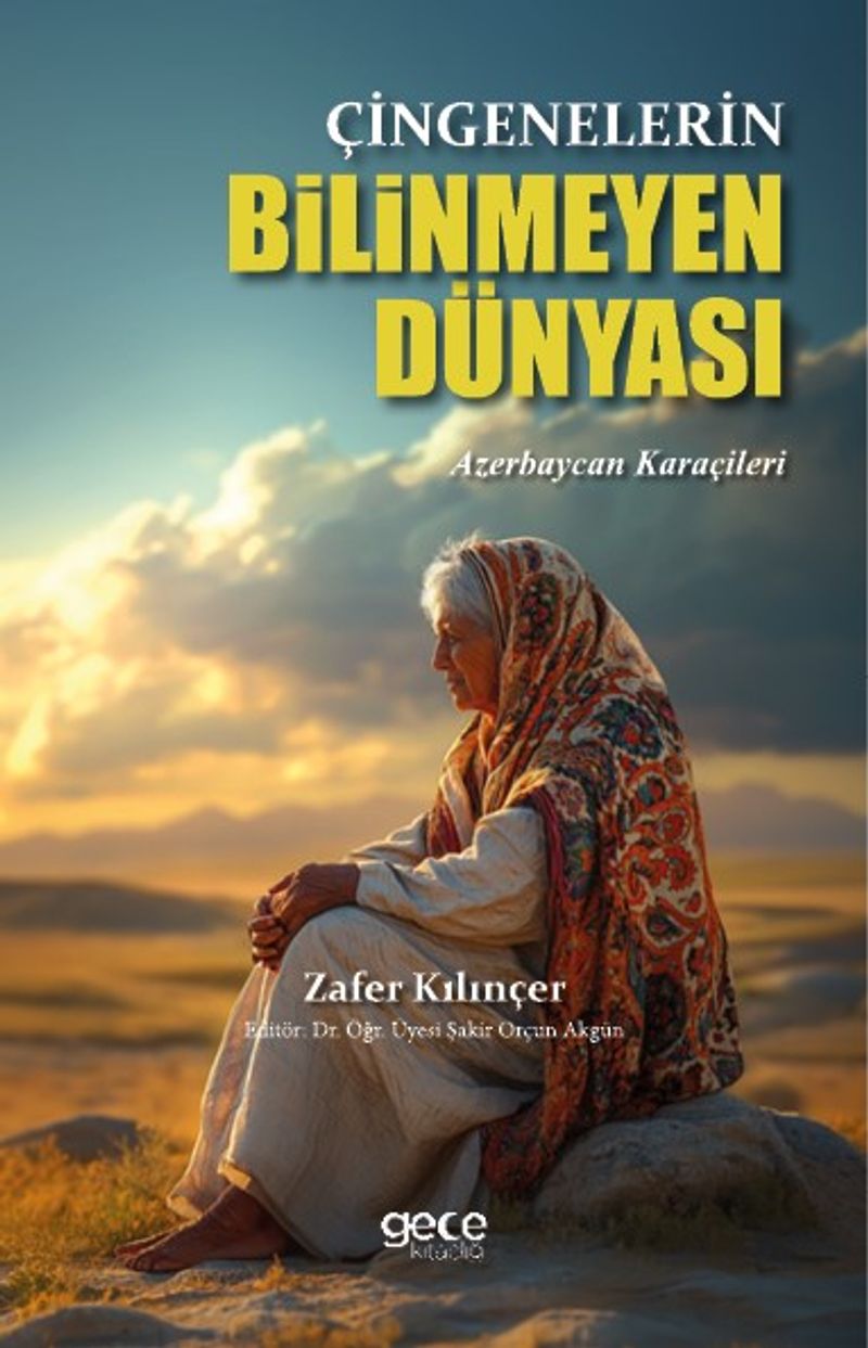 Çingenelerin Bilinmeyen Dünyası Azerbaycan Karaçileri kitap kapağı