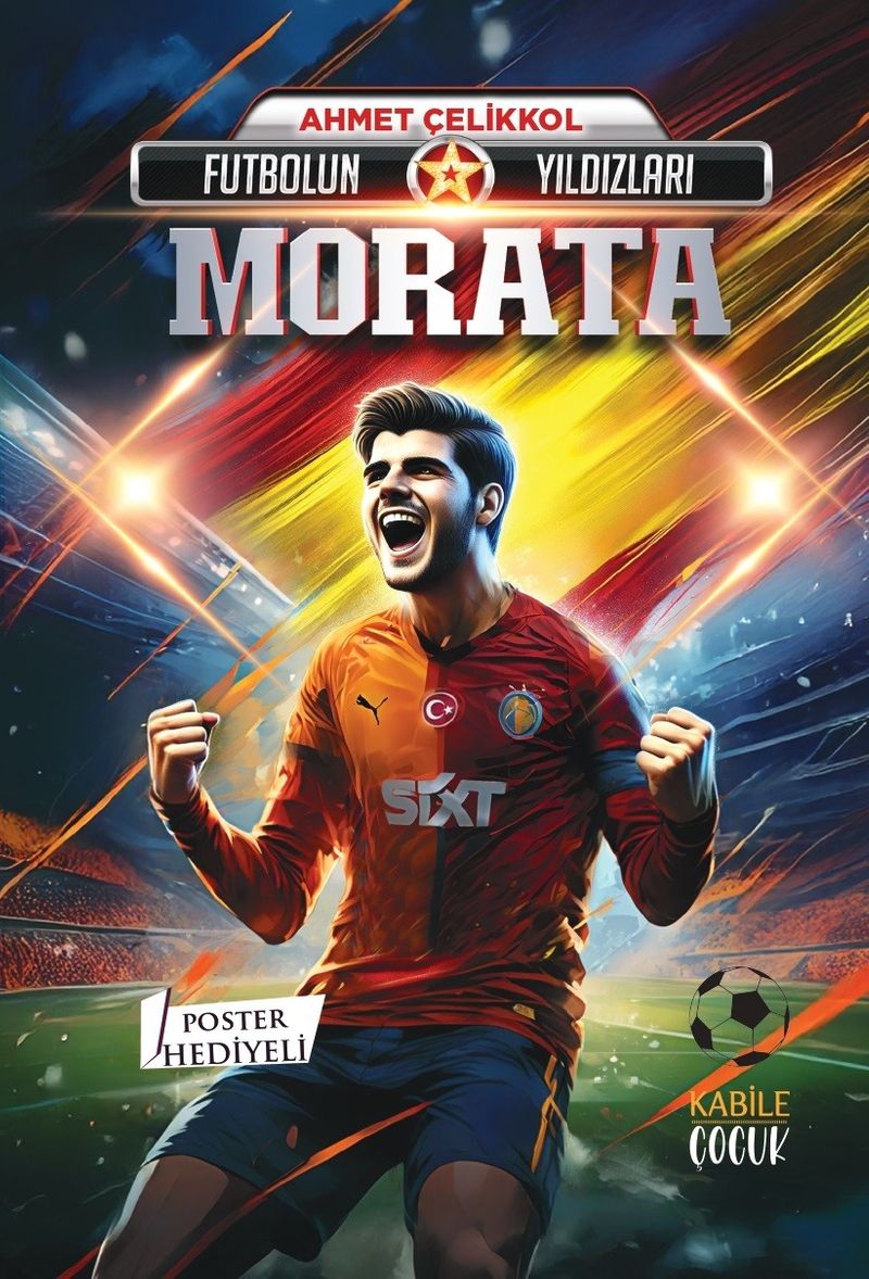 Futbolun Yıldızları Morata (Poster Hediyeli) kitap kapağı
