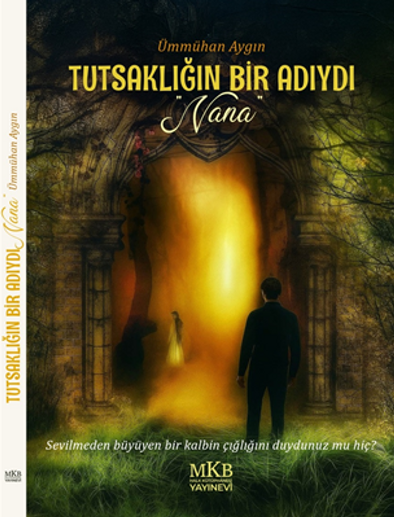 Tutsaklığın Bir Adıydı “Nana” kitap kapağı