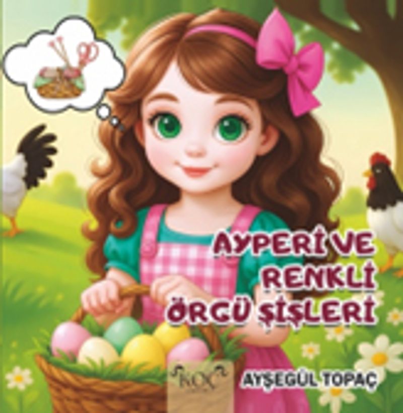 Ayperi ve Renkli Örgü Şişleri kitap kapağı