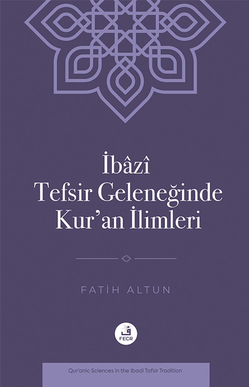 İbazî Tefsir Geleneğinde Kur'an İlimleri kitap kapağı