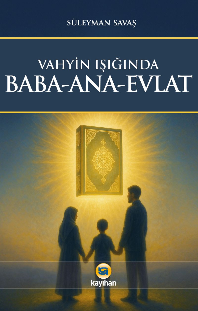 Vahyin Işığında Baba-Ana-Evlat kitap kapağı