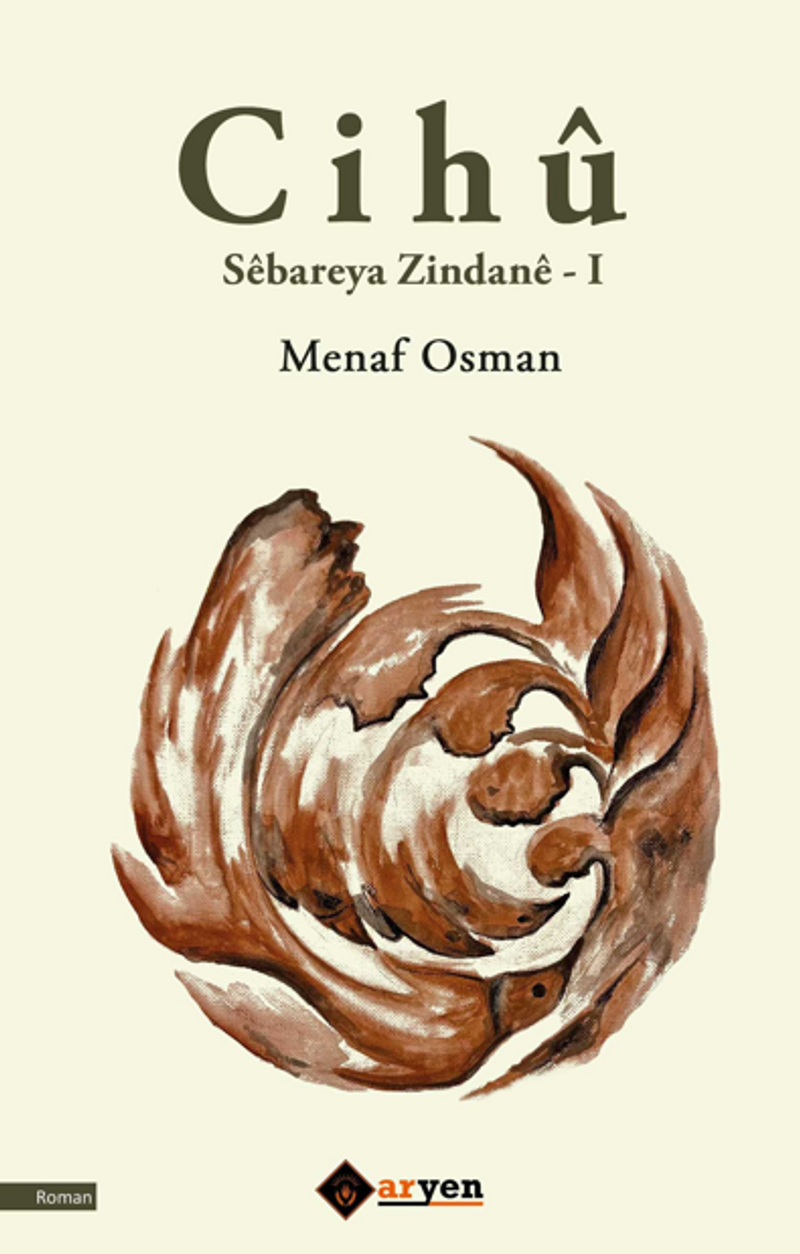 Cihû Sebareya Zindane - I kitap kapağı