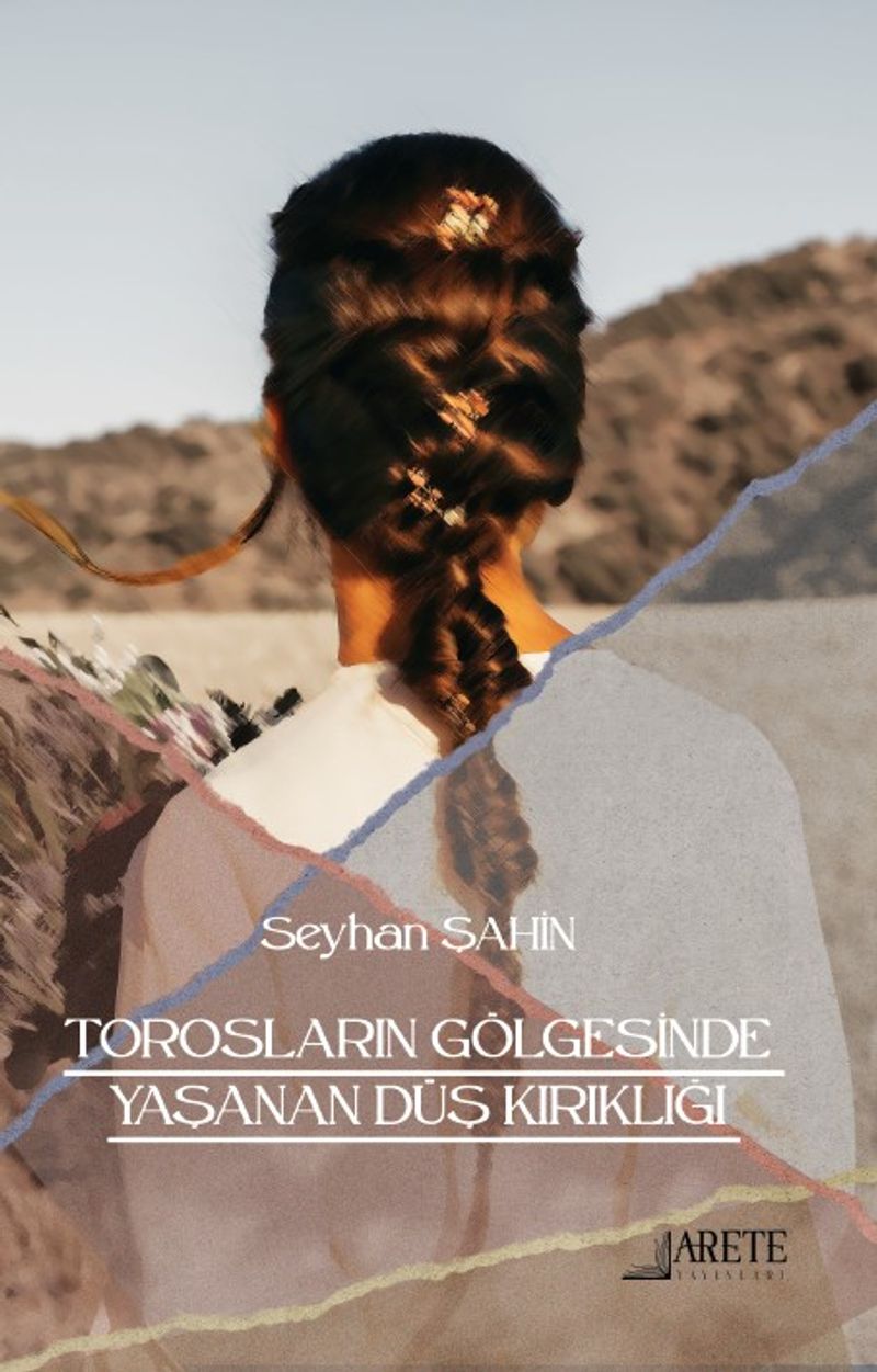 Torosların Gölgesinde Yaşanan Düş Kırıklığı kitap kapağı