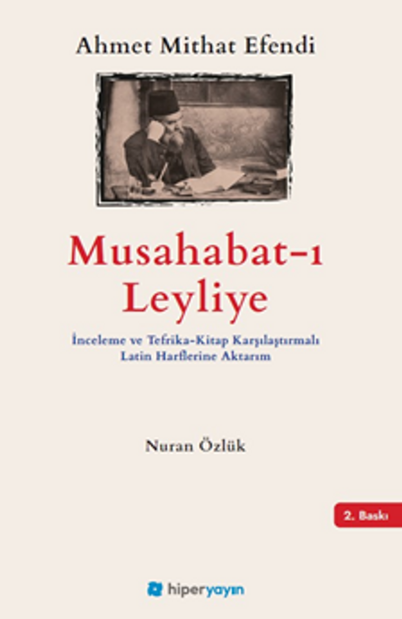 Musabahat-ı Leyliye İnceleme ve Tefrika-Kitap Karşılaştırmalı Latin Harflerine Aktarım kitap kapağı