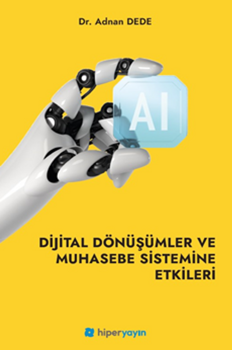 Dijital Dönüşümler ve Muhasebe Sistemine Etkileri kitap kapağı