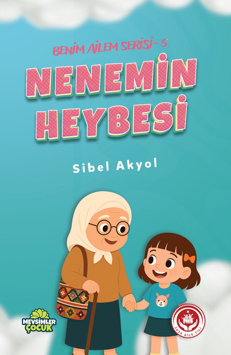Nenemin Heybesi / Benim Ailem Serisi 5 kitap kapağı