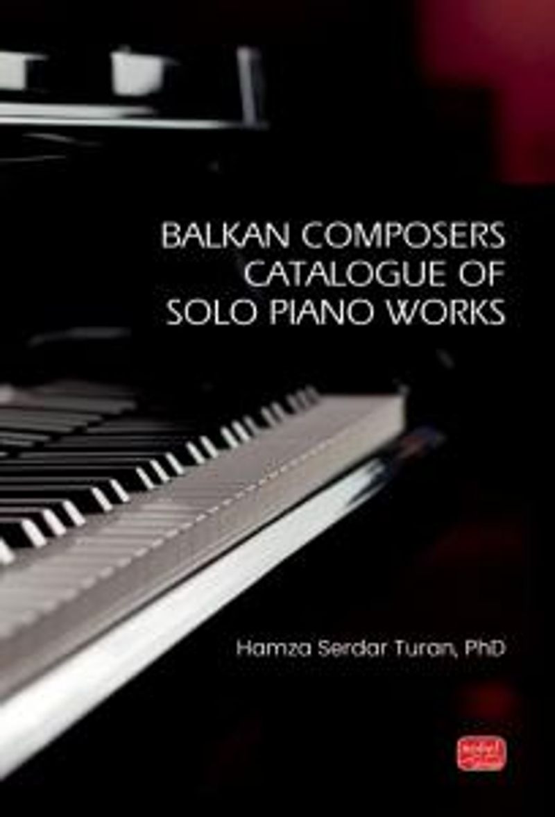 Balkan Composers Catalogue of Solo Piano Works kitap kapağı