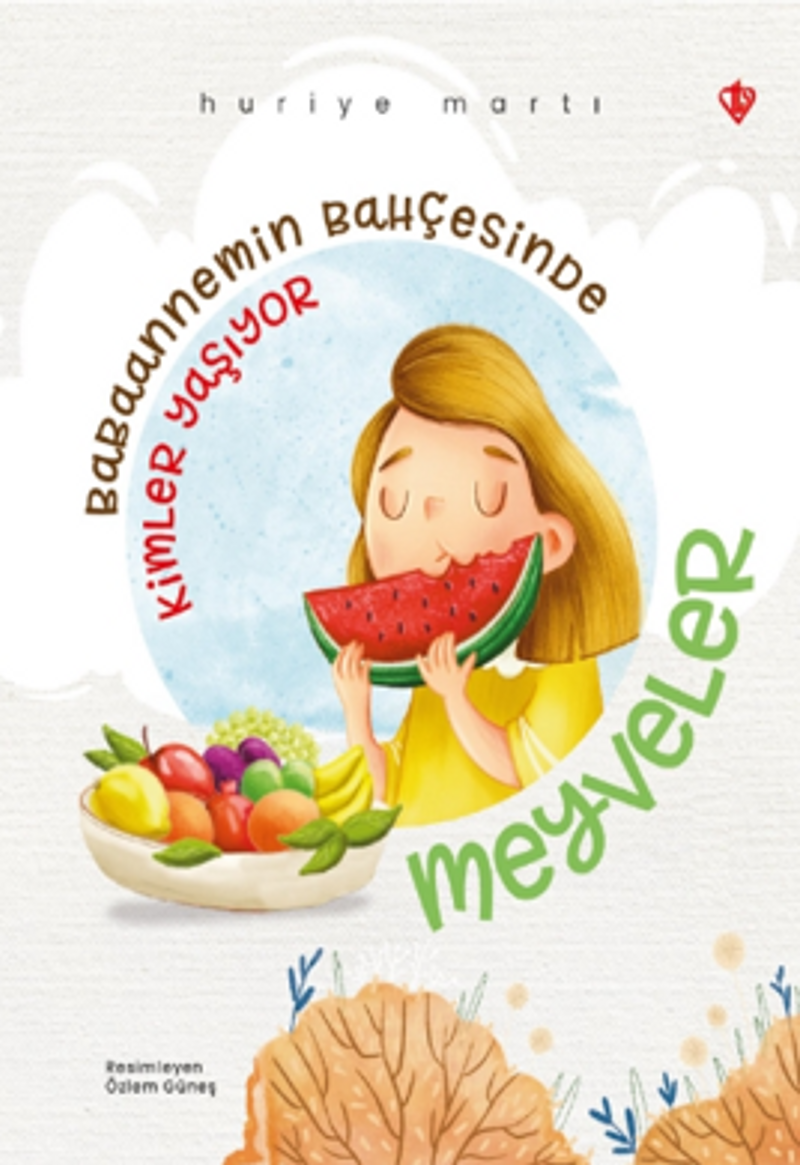 Babaannemin Bahçesinde Kimler Yaşıyor / Meyveler kitap kapağı