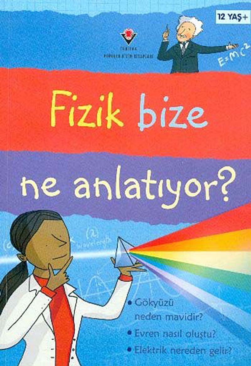 Fizik Bize Ne Anlatıyor? (Karton Kapak) kitap kapağı