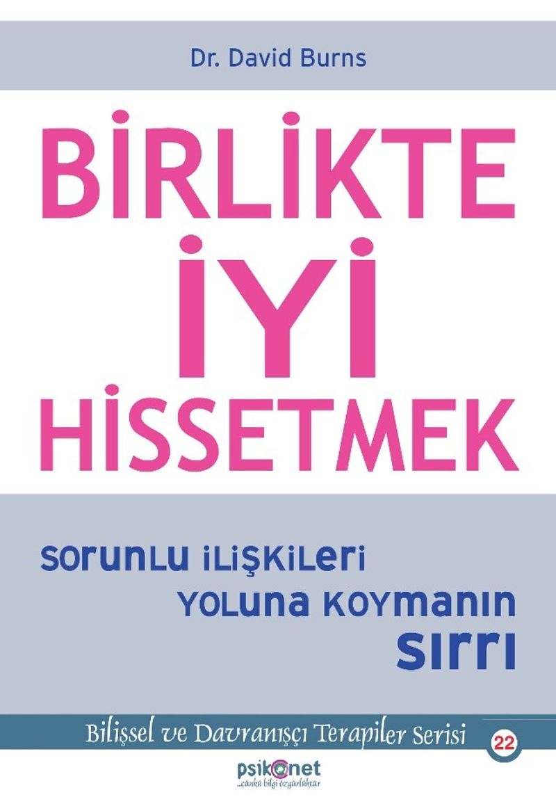 Birlikte İyi Hissetmek Sorunlu İlişkileri Yoluna Koymanın Sırrı kitap kapağı