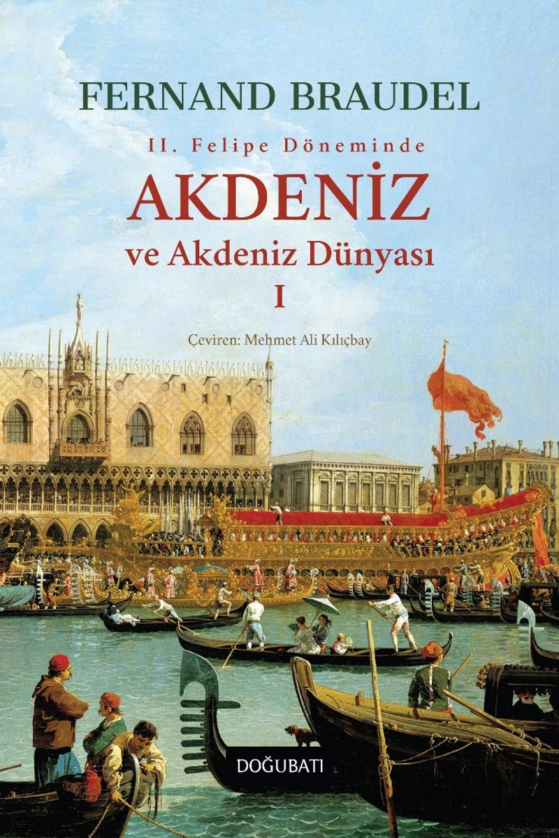 Akdeniz ve Akdeniz Dünyası 1 kitap kapağı